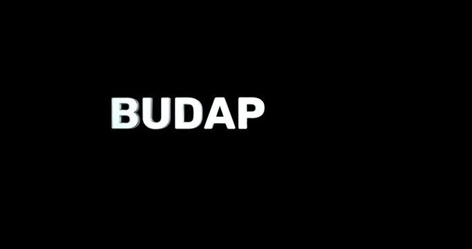 A smooth and high quality, silver 3D text reveal of the capital city "BUDAPEST". The text animates in and out smoothly and is repeated on a green background so it can be used with transparency.