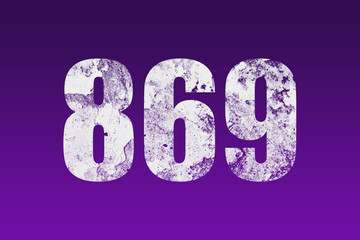 flat white grunge number of 869 on purple background.