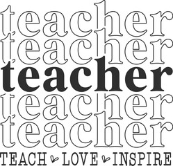 Teacher Svg, Teacher,Teacher Png, Teacher Life, Teach, Apple, Teacher Tshirt, Teacher Gift, Retro Teacher, Back To School, School,Print Transfers,Teacher Quotes, 
Teacher Quote Png ,teacher Sayings, s