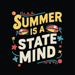 Summer is a state mind vector artwork design