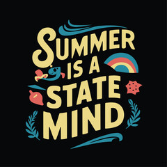 Summer is a state mind vector art design