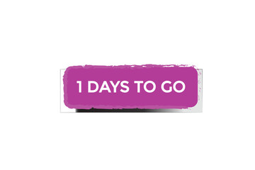 1 days to go countdown to go one time,  background template 1 days to go, countdown sticker left banner business, sale, label button,