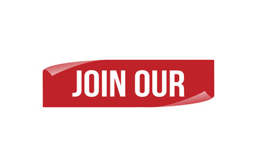 Red banner join our on white background.
