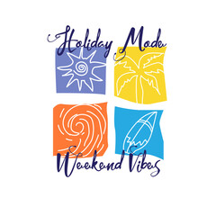 Holiday mode Weekend Vibes summer beach icon poster design