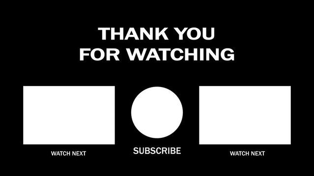 End screen theme. Simple animated end screen. Thank you for watching