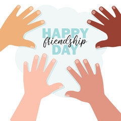 Children's hands with different skin colors and lettering for Friendship Day