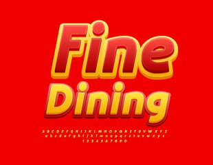 Fototapeta premium Vector bright advertisement Fine Dining. Creative Yellow and Red Font. Artistic Alphabet Letters and Numbers set.