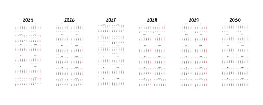 Vector calendar for 2025, 2026, 2027, 2028, 2029, 2030. Ideal for planning, office and home decoration.