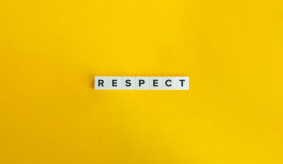 Respect Word. Concept of Valuing Others' Opinions, Feelings, and Rights. Text on Block Letter Tiles on Yellow Background. Minimal Aesthetics.