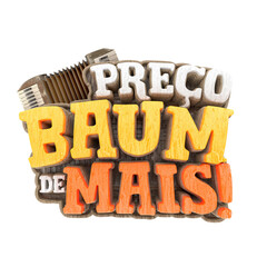 PREÇO BAUM DE MAIS! SÃO JOÃO OFERTA SELO 3D © Diego