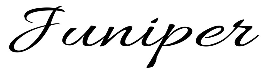 Juniper - black color - name written - ideal for websites, presentations, greetings, banners, cards, t-shirt, sweatshirt, prints, cricut, silhouette, sublimation, tag