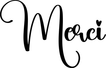 Merci black calligraphy. Merci black sign. Merci black text with heart. Merci french Thank you. Merci black handwritten text. 