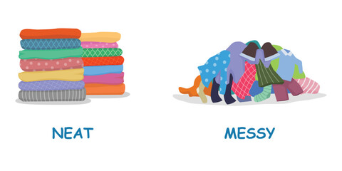 Opposite adjective antonym words neat and messy illustration of pile of clothes explanation flashcard with text label