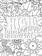 Sassy Quotes Flower Coloring Page Beautiful black and white illustration for adult coloring book
