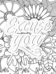 Sassy Quotes Flower Coloring Page Beautiful black and white illustration for adult coloring book