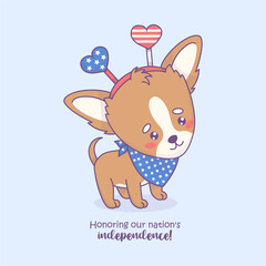 Cute patriotic puppy chihuahua in holiday accessories in colors American flag. Funny cartoon kawaii animal character. American Independence Day card with slogan congratulations. Vector illustration