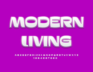 Vector trendy sign Modern Living. Beautiful White Font. Artistic Alphabet Letters and Numbers.