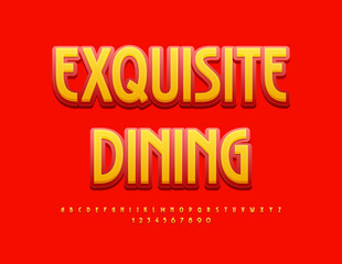 Vector stylish banner Exquisite Dining. Bright Yellow and Red Font. Creative Alphabet Letters, Numbers and Symbols.