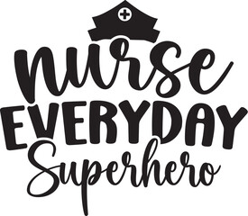 Nurse Everyday Superhero