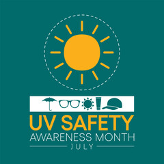 UV safety awareness month is observed every year in July, it is a type of electromagnetic radiation that makes black light posters glow, and is responsible for summer tans and sunburns. Vector art.