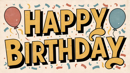Happy Birthday retro typography