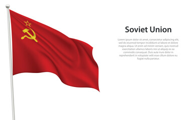 Isolated waving historical flag of Soviet Union