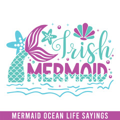 Irish mermaid ocean life design, mermaid svg designs