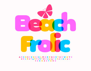 Vector colorful flyer Beach Frolic. Bright Modern Font. Artistic Alphabet Letters and Numbers set.