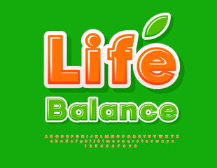 Vector eco concept Life Balance. Creative Glossy Font. Artistic Alphabet Letters and Numbers set.