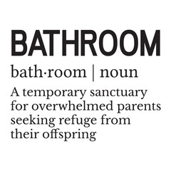 Bathroom quotes svg