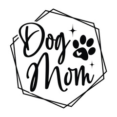 Dog mom Typography