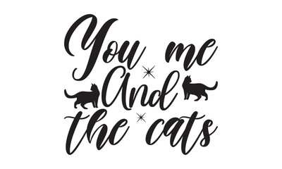 Obraz premium You me and the cats on white background,Instant Digital Download. Illustration for prints on t-shirt and bags, posters 