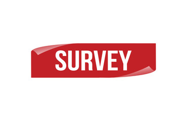Survey red ribbon label banner. Open available now sign or Survey tag