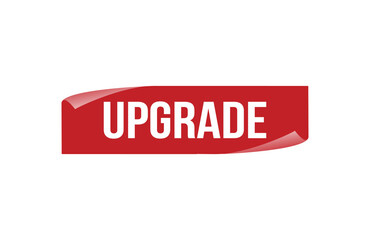 Upgrade red ribbon label banner. Open available now sign or Upgrade tag.