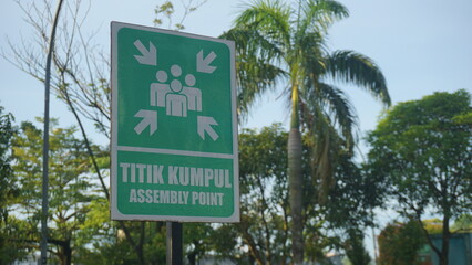 Assembly Point sign in Indonesian Park