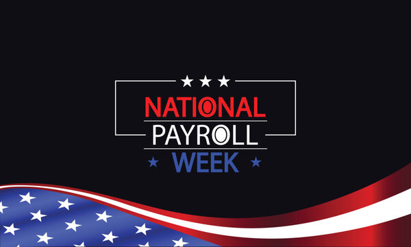 Stylish Text Design to Honor National Payroll Week and the USA