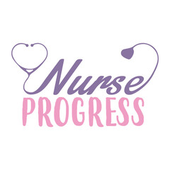 Nurse Progress