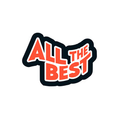 all the best quote text sticker vector illustration template design