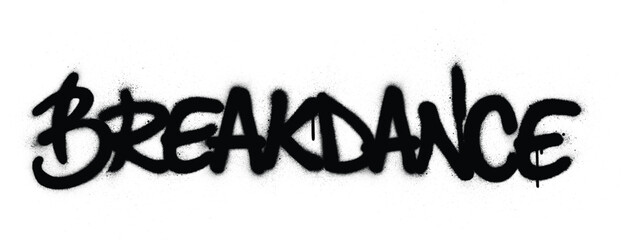 Graffiti breakdance word sprayed in black over white