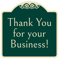 Store parking sign thank you for your business
