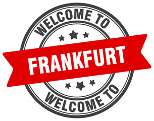 Welcome to Frankfurt stamp. Frankfurt round sign
