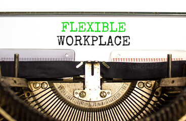 Flexible workplace symbol. Concept words Flexible workplace typed on beautiful old retro...