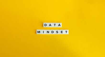 Data Mindset Banner. Text on Block Letter Tiles on Yellow Background. Minimal Aesthetics.