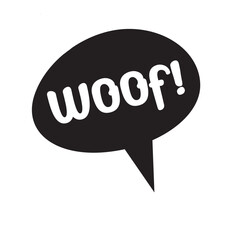 Woof text in a speech bubble balloon silhouette . Cute cartoon comics dog bark sound effect and lettering. isolated on white background. Vector illustration.  EPS 10/AI  