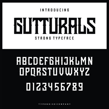 Gutturals Strong Typeface