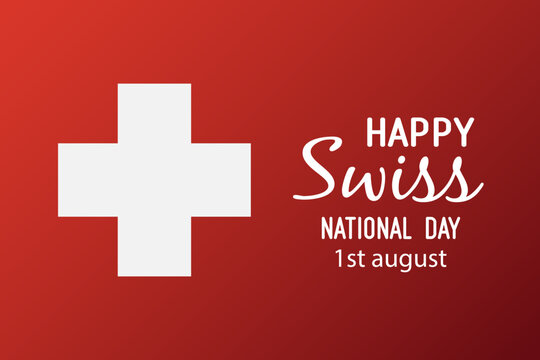 Swiss National Day celebration. Switzerland flag design element. August 1. Important day. Grunge flag and patriotic elements. Creative concept for posters, greetings, banners, backgrounds