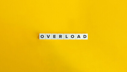 Overload Word and Banner. Block Letter Tiles on Flat Background. Minimalist Aesthetics.