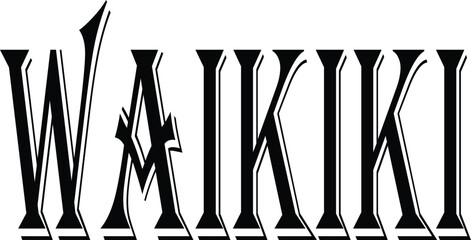Waikiki text sign in bold black typeface
