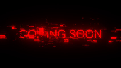 3D rendering coming soon text with screen effects of technological glitches