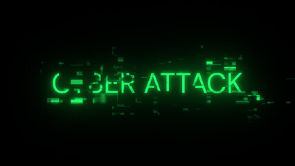 3D rendering cyber attack text with screen effects of technological glitches